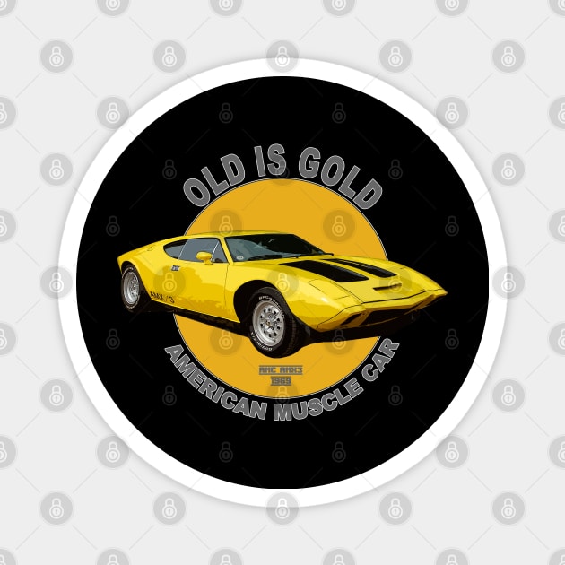 AMX American Muscle Car 60s 70s Old is Gold Magnet by Jose Luiz Filho